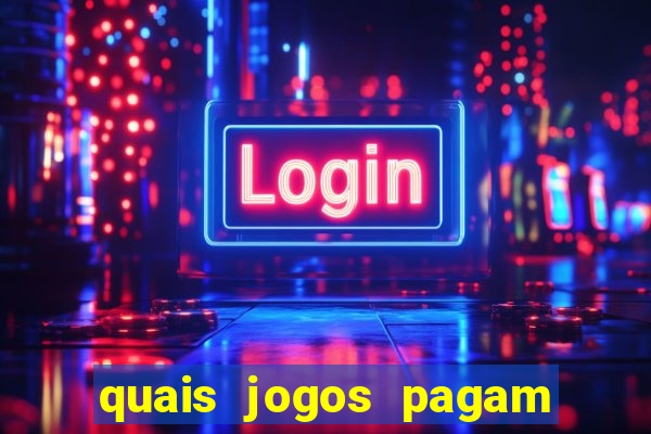 quais jogos pagam de verdade